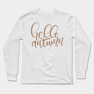 Hello Autumn Design Long Sleeve T-Shirt